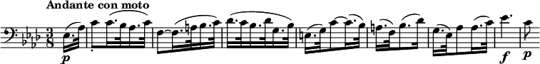 \relative c{ \clef bass \key as \major \time 3/8 \tempo "Andante con moto" \partial 8 es16.(\p as32) | c8_. 16.( bes32 as16. c32) | f,8~ 16.( a32 bes16. c32) des16.( c32 bes16. des32 g,16. bes32) e,16.( g32) c8~ 16.( bes32) a16.( f32) bes8.( des16) g,16.( es32) as8 16.( c32) es4.\f c8\p}