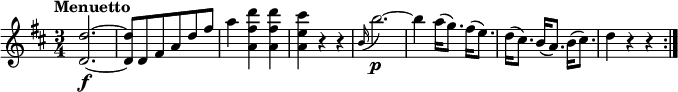 
\relative c'' {
   \version "2.18.2"
   \key d \major
   \time 3/4
   \tempo "Menuetto"
    <d, d'>2.\f ~
    <d d'>8 d8 fis a d fis
    a4 <a, fis'  d'> <a fis'  d'>
    <a e'  cis'> r4 r4
    \grace b16 (b'2.)\p ~
    b4 a16 (g8.) fis16 (e8.)
    d16 (cis8.) b16 (a8.) b16 (cis8.)
    d4 r4 r4  \bar ":|."
}
