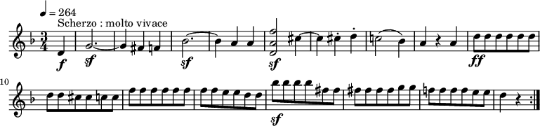 
\relative c'' {
  \version "2.18.2"
  \key f \major
  \time 3/4
  \tempo 4 = 264
  \tempo "Molto vivace"
  \partial 4 d,4 \f ^\markup {Scherzo : molto vivace} g2.\sf  ~ g4 fis f
  bes2. \sf  ~ bes4 a4 a 
  <d, a' f'>2 \sf cis'4 ~ cis cis-. d-. 
  c!2 (bes4) a r  a
  d8  \ff  \repeat unfold 7 {d} cis cis c c
  \repeat unfold 8 {f} e e d d
  bes'  \sf  bes bes bes \repeat unfold 6 {fis} g g f! f f f e e d4 r \bar ":|."
}
