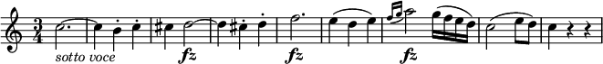 { \relative c'' { \key c \major \time 3/4
c2.~ _\markup { \italic "sotto voce" } | c4 b-. c-. | cis d2~ \fz | d4 cis-. d-.
f2. \fz | e4( d e) | \appoggiatura { f16 g } a2 \fz g16( f e d) | c2( e8 d) | c4 r r }}