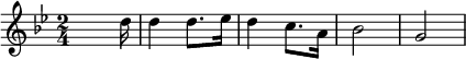 {\key g \minor \time 2/4 \skip4 \skip8. d''16 d''4 d''8. es''16 d''4 c''8. a'16 bes'2 g'2}