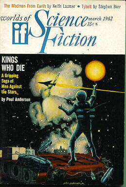 Kings Who Die, If Science Fiction, Meurzh 1962