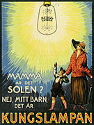 Affiche publicitaire de 1910. « Maman, est-ce le soleil? Non, mon enfant, c'est Kungslampan »