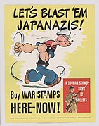 Affiche de propagande américaine à l'effigie de Popeye, incitant à lutter contre les Japonais et les nazis par l'achat de timbres de guerre américains (en) servant à acquérir des war bonds.