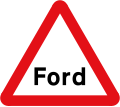 Worded warning ("Ford" may be varied to "Flood", "Gate", "Gates" or "No smoking")