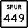 State Highway Spur 449 marker