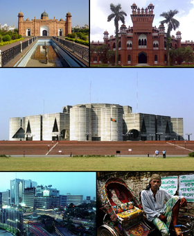 Clockwise from top: Lalbagh Fort, Curzon Hall of the University of Dhaka, Parliament of Bangladesh, Cycle rickshaw in Dhaka street, Kawran Bazar