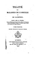 Traité des maladies de l'oreille et de l'audition, vol. 1, Méquignon (Paris), 1842.