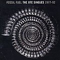 Fossil Fuel: The XTC Singles 1977-1992 1996