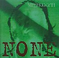 None (1994) Nuclear Blast