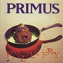 Primus-Frizzle Fry.jpg