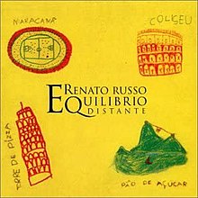 Yellow square with 'Renato Russo' and 'Equilíbrio Distante' in the middle and four drawings in each corner depicting the Maracanã Stadium, the Coliseum, the Sugar Loaf in Rio de Janeiro and the Tower of Pisa