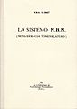 La Sistemo N.B.N., 1991