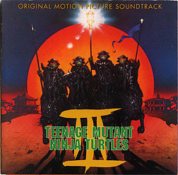 Soundtrack-albumin Teenage Mutant Ninja Turtles III: Original Motion Picture Soundtrack kansikuva