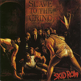 Studioalbumin Slave To The Grind kansikuva