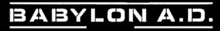 Babylon A.D. Logo.png