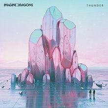 «Thunder» սինգլի շապիկը (Imagine Dragons, 2017)