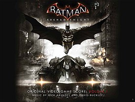 Обложка альбома Ника Арундела и Дэвида Бакли «Batman: Arkham Knight — Original Video Game Score, Vol. 1., Vol. 2[96][97]» ()