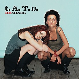 Обложка альбома t.A.T.u. «t.A.T.u. Remixes» (2003)