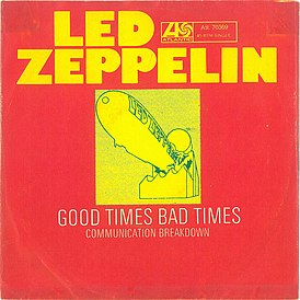 Обложка сингла Led Zeppelin «Good Times Bad Times» (1969)