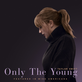 Обложка песни Тейлор Свифт «Only the Young»