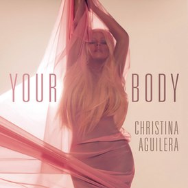 Обложка сингла Кристины Агилеры «Your Body» (2012)