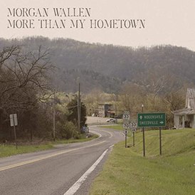 Обложка сингла Моргана Уоллена «More Than My Hometown» (2020)