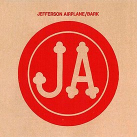 Обложка альбома Jefferson Airplane «Bark» (1971)