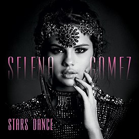 Обложка альбома Селены Гомес «Stars Dance» (2013)